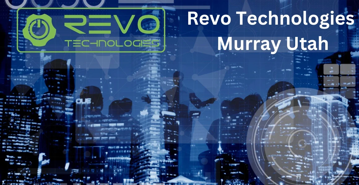 Revo Technologies Murray Utah: Pioneering Innovation in the Heart of Utah