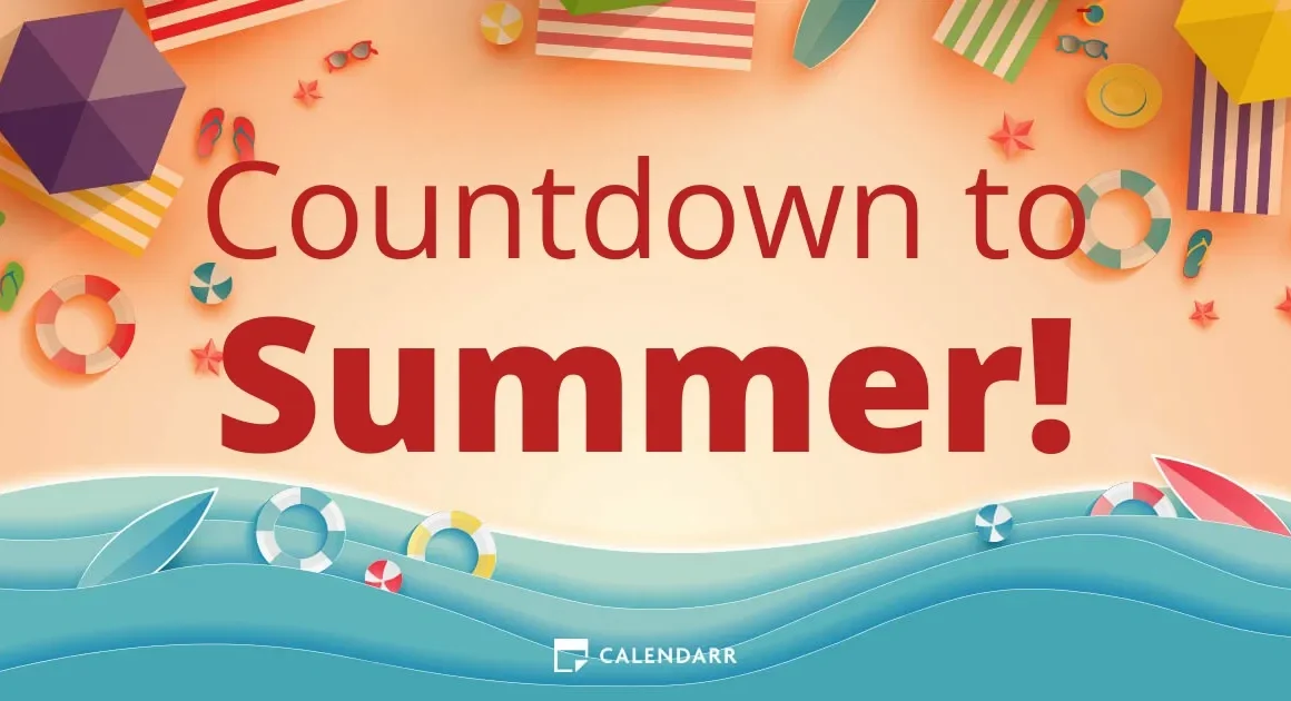 Counting Down: How Many Days Until Summer Break? Your Ultimate Guide